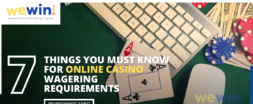 7 Things To Know For Online Casino Wagering Requirements Blog Featured Image