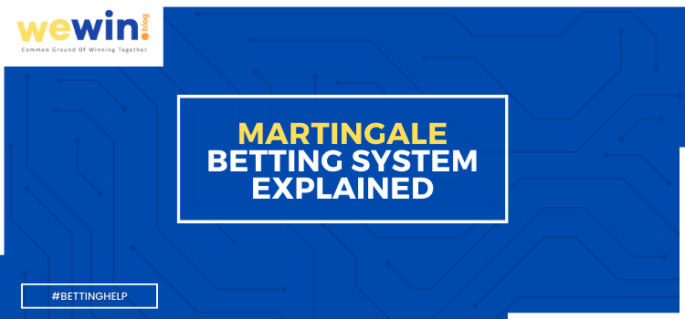 Martingale Betting System Explained Blog Featured Image