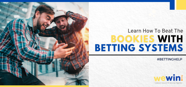 How To Beat The Bookies With Betting Systems Blog Featured Image