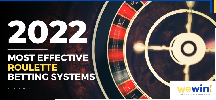 The Most Effective Roulette Betting Systems In 2022 Blog Featured Image