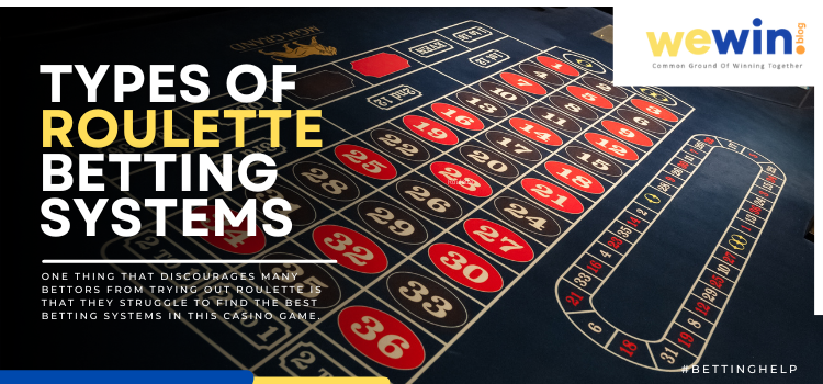 Types Of Roulette Betting Systems Blog Featured Image