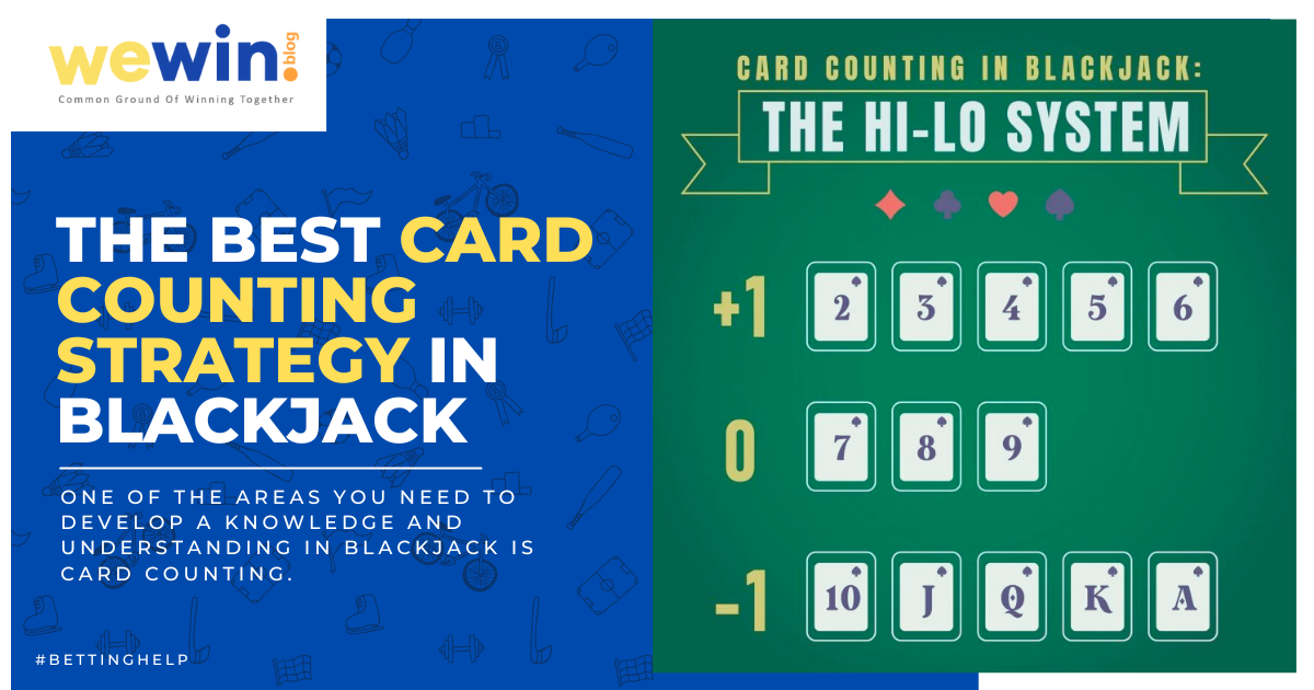 What’s The Best Card Counting Strategy In Blackjack?