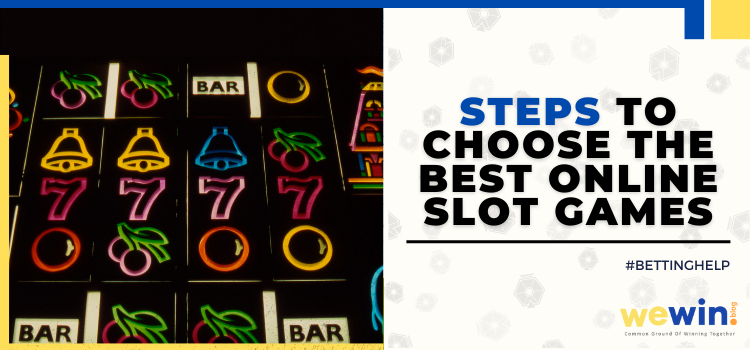 How To Choose The Best Online Slot Games Blog Featured Image