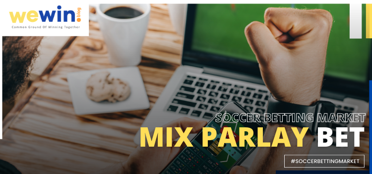 Mix Parlay Bet Blog Featured Image