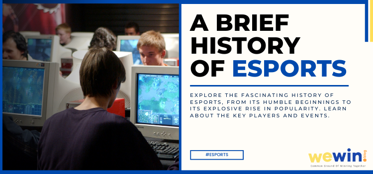 History Of eSports By WeWin Blog Featured Image