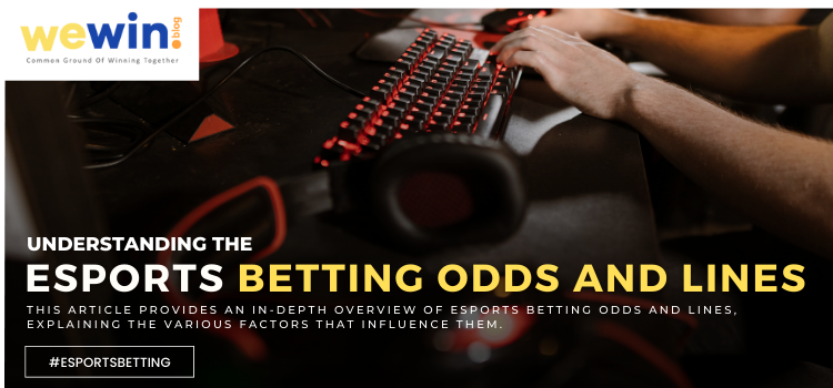 Esports Betting Odds And Line Blog Featured Image