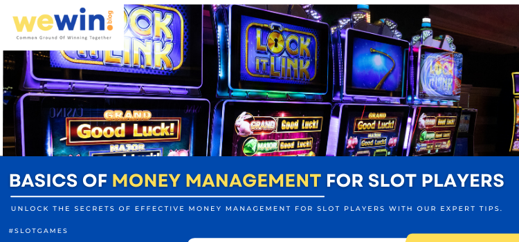 Money Management For Successful Slot Play Blog Featured Image
