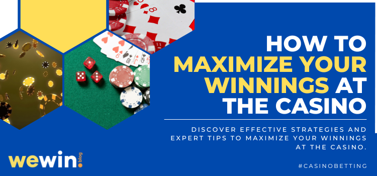 Maximize Your Casino Winnings Blog Featured Image