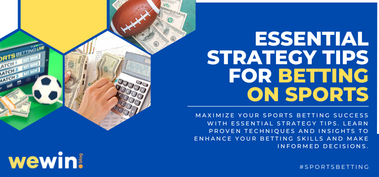 Master Your Sports Betting Game With Essential Strategy Tips Blog Featured Image