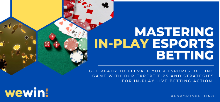 Mastering In-Play Esports Betting Blog Featured Image