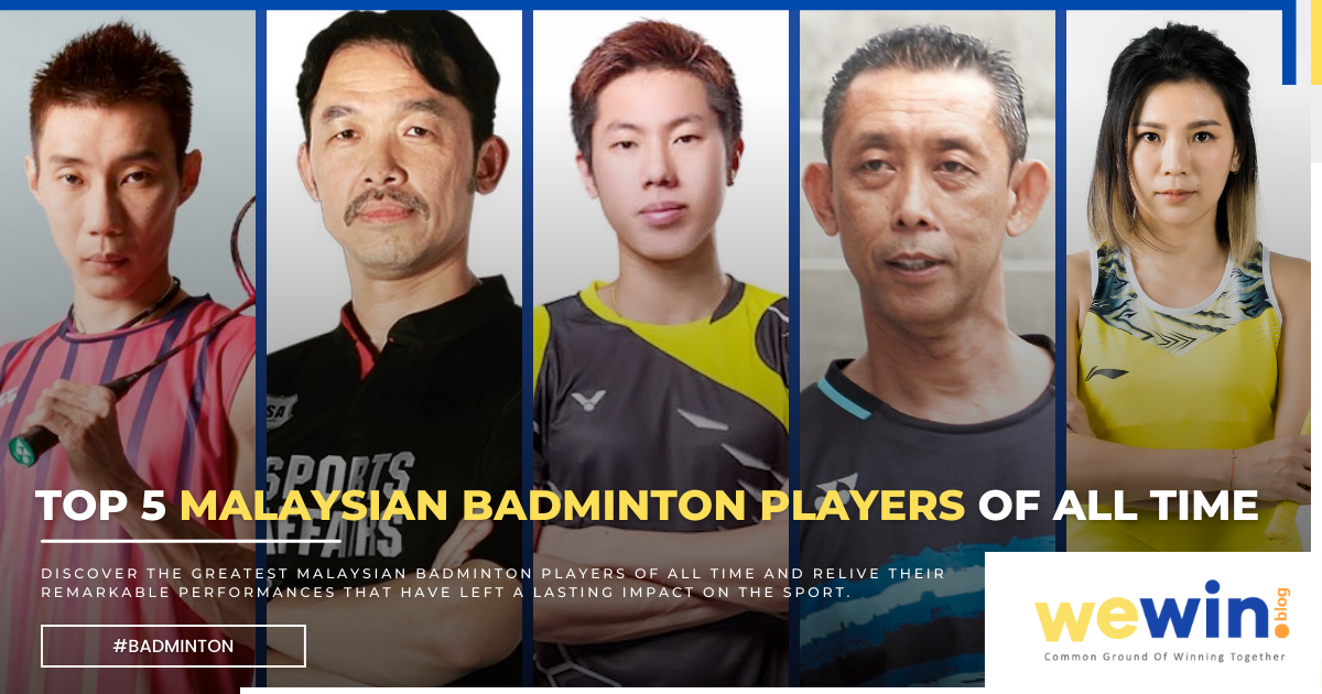 Legendary Malaysian Badminton Players Blog Featured Image