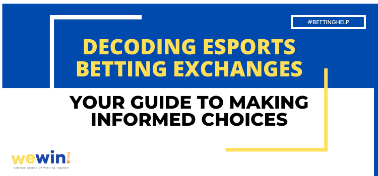 Decoding Esports Betting Exchanges Blog Featured Image