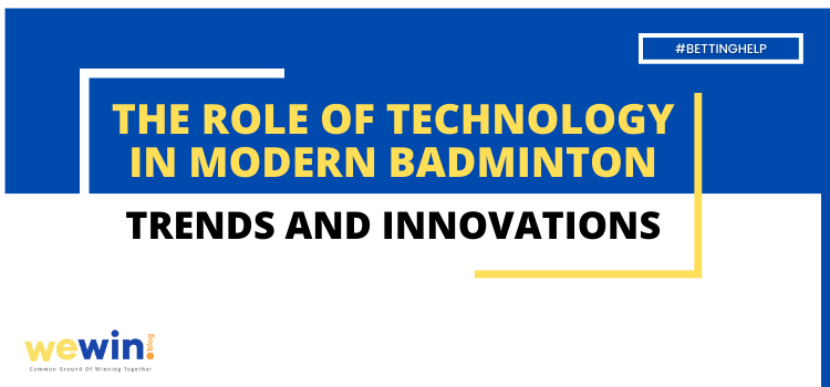 The Impact Of Technology On Modern Badminton Blog Featured Image