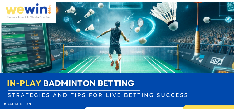 Mastering In-Play Badminton Betting Blog Featured Image