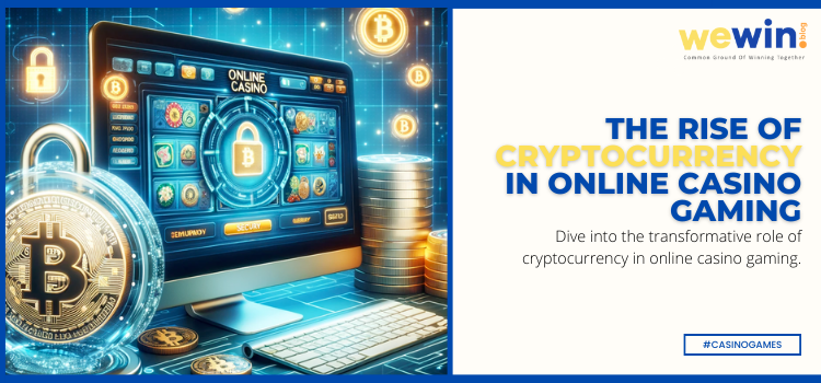 Exploring The Integration Of Cryptocurrency In Online Casino Platforms Blog Featured Image