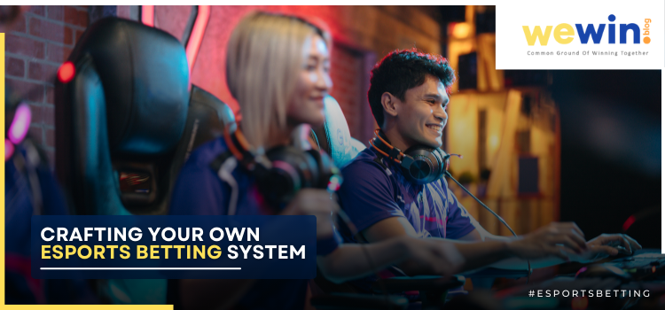 Crafting Your Own ESports Betting System Blog Featured Image