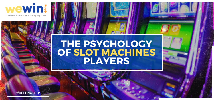 The Psychology Behind Slot Machines Players Blog Featured Image