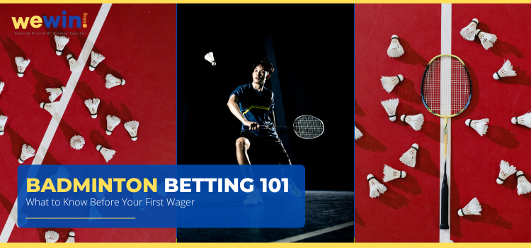 Badminton Betting 101